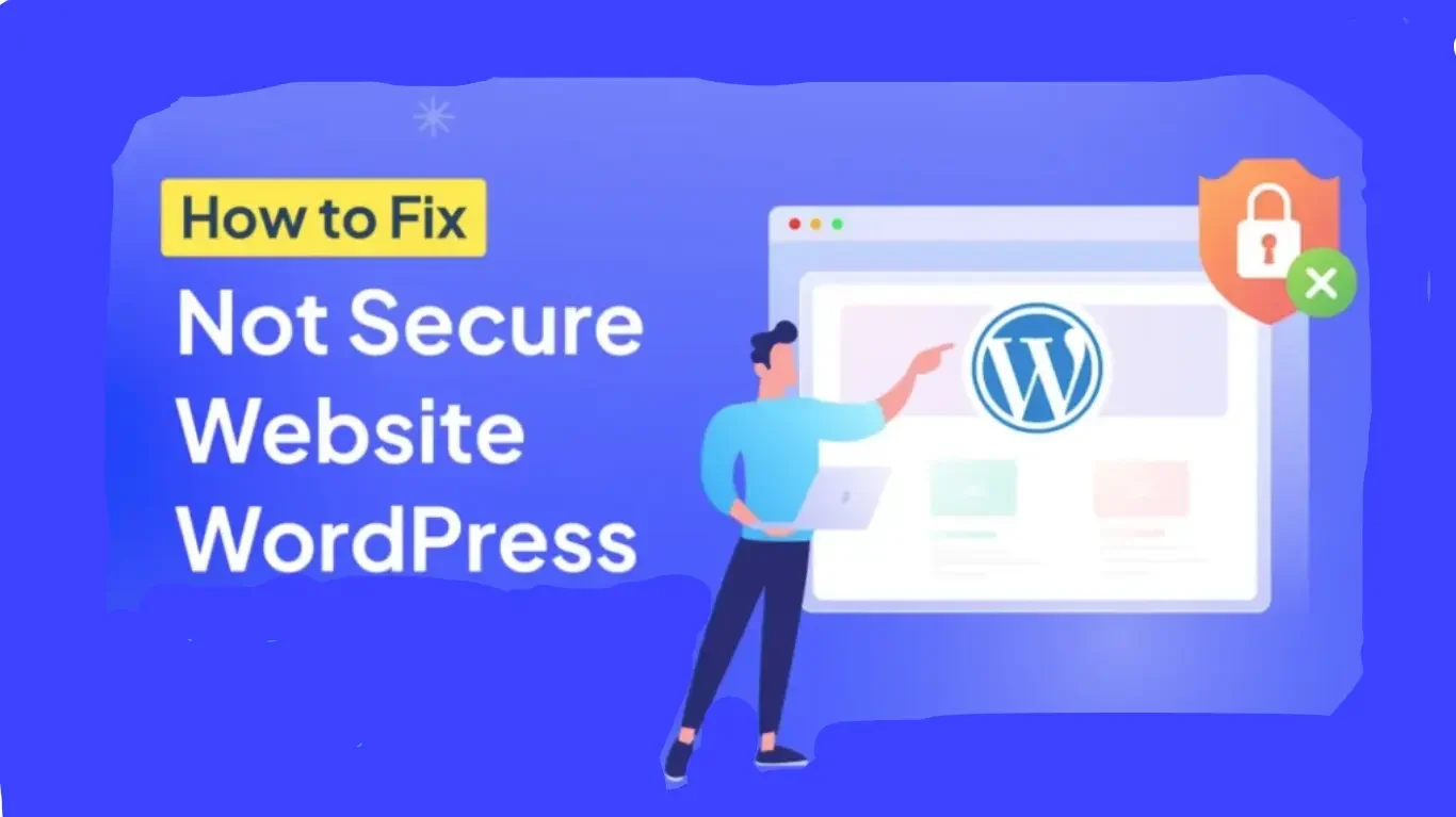 Fix a Not Secure WordPress Website